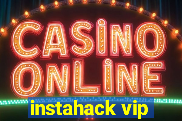 instahack vip